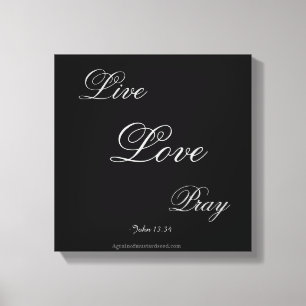Live Love Pray Christian Canvas Print