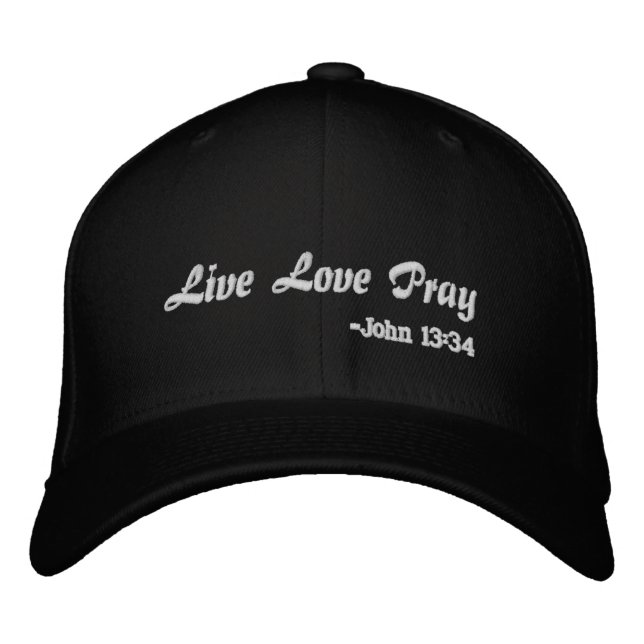 Live Love Pray Customise it Embroidered Hat (Front)