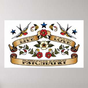 Live Love Psychiatry Poster