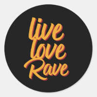Live Love Rave Dance Party Electronic Music