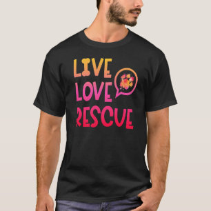Live Love Rescue Watercolor Dog Paw Animal Shelter T-Shirt
