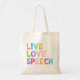 Live Love Speech Tote