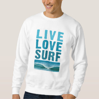 Live, Love, Surf Sweatshirt