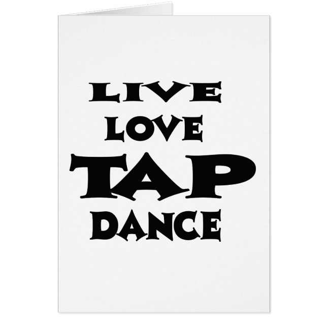 Live Love Tap dance (Front)