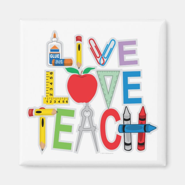 Live Love Teach Magnet (Front)