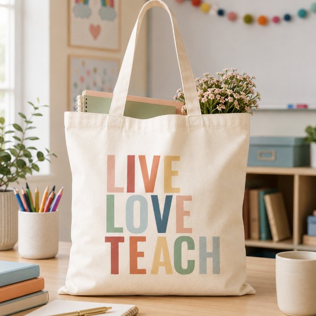 Live Love Teach Rainbow Teacher Appreciation Tote Bag (Live Love Teach Rainbow Teacher Appreciation Tote Bag)