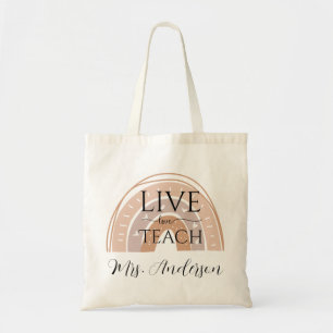 Live Love Teach  Teacher Appreciation Tote Bag
