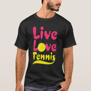 Live Love Tennis Player Graphic For Men Women Kid T-Shirt