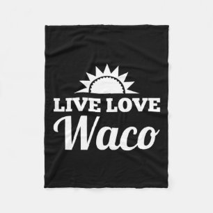 Live Love Waco Fleece Blanket