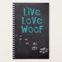 Live Love Woof - Dog