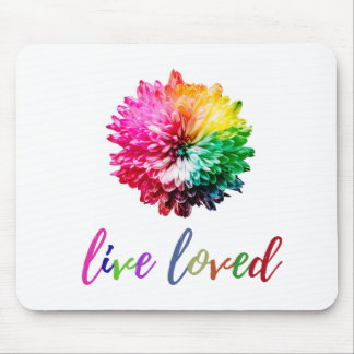 Live Loved Mouse Pad