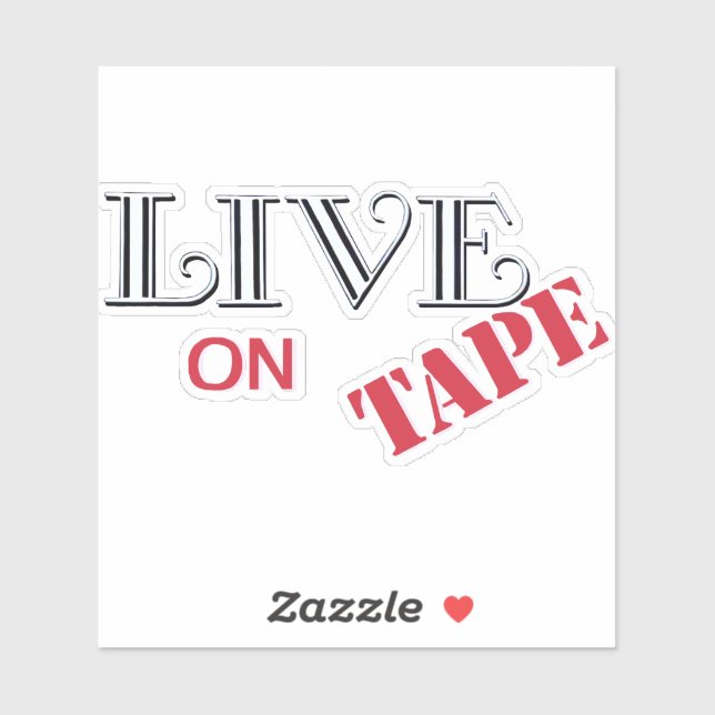 Live on Tape vinyl sticker! (Sheet)