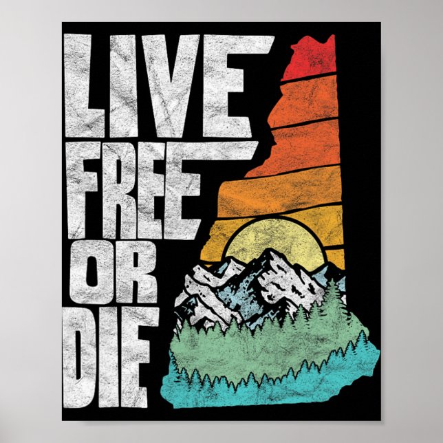 Live Or Die Retro New Hampshire Nature  Poster (Front)