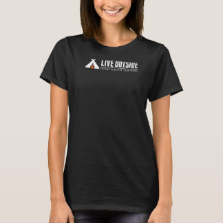 Live Outside with Hiking Camping Skiing Surfing Ka T-Shirt