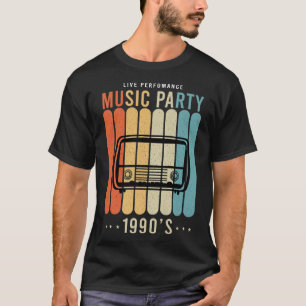 Live Performance Music Party Musical, 90s Music166 T-Shirt