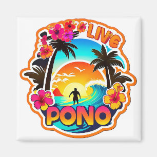 LIVE PONO Surf Hawaii righteousness balance Ohana Magnet