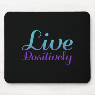 Live Positively Prevention Awareness Mouse Pad