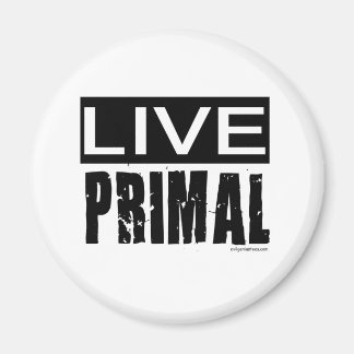 live primal / paleo diet magnet