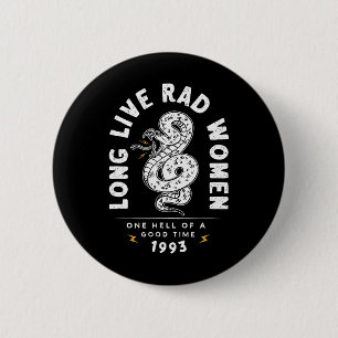 Live Rad Women One Hell Of A Good Time 1993 6 Cm Round Badge