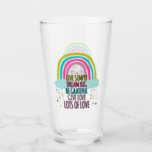 Live Simply Dream Big Be Grateful Give Love Glass