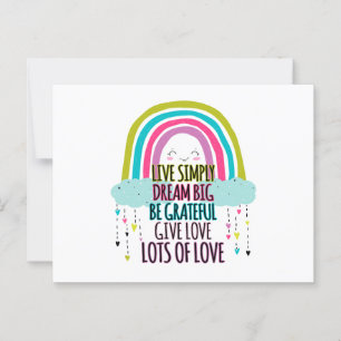 Live Simply Dream Big Be Grateful Give Love  Postcard