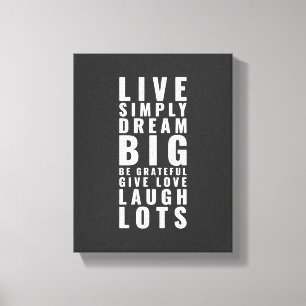 Live simply dream big   Inspirational Quote Canvas Print