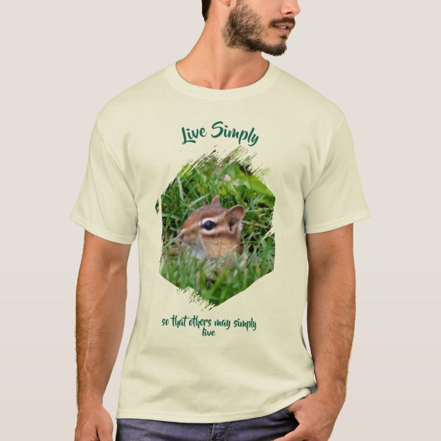 Live Simply Inspirational Words Chipmunk T-Shirt (Front)