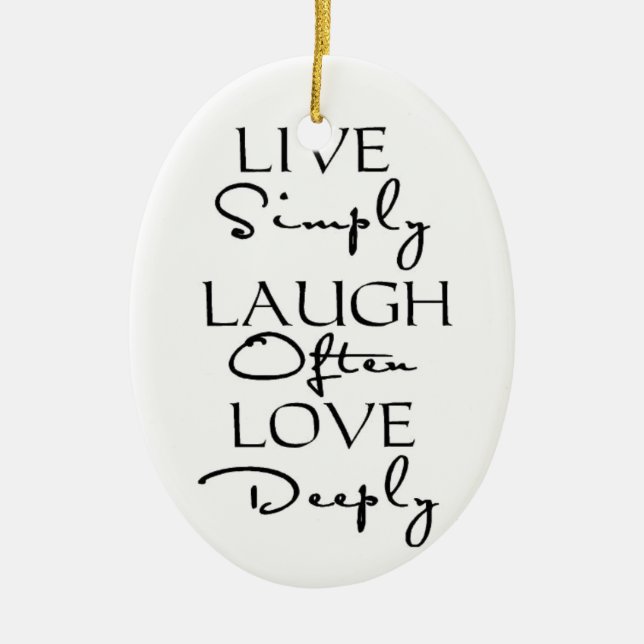 Live Simply, Laugh Often, Love Deeply Ceramic Tree Decoration (Front)