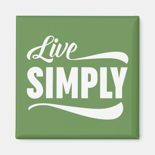 Live Simply Typography Magnet (Front)