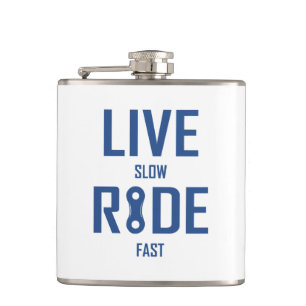 Live Slow Ride Fast Cycling Hip Flask