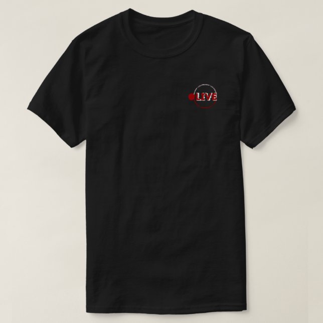 Live Streaming Shirt (Design Front)