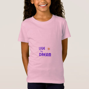 Live the Dream T-Shirt Inspirational T-shirt