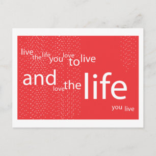 LIVE THE LIFE POSTCARD