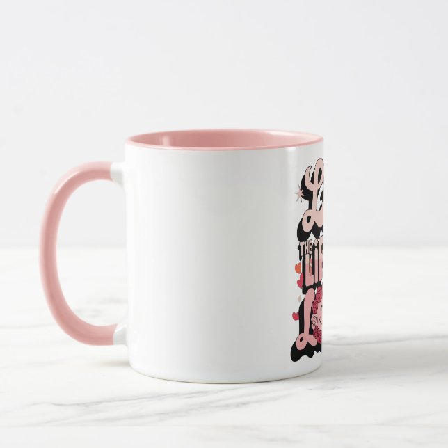 Live The Life You Love  Mug (Left)