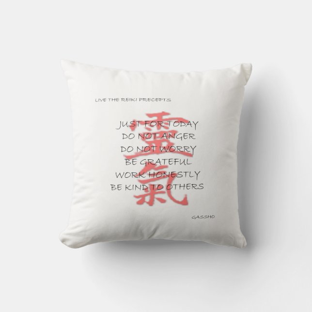 LIVE THE REIKI PRINCIPLES LET THEM COMFORT YOU CUSHION (Front)