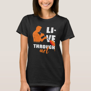 Live Through Artistic Glass Blowing Meme Quote T-Shirt