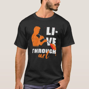 Live Through Artistic Glass Blowing Meme Quote T-Shirt