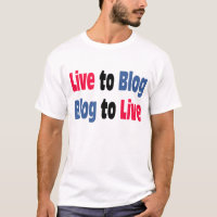 Live to Blog T-Shirt