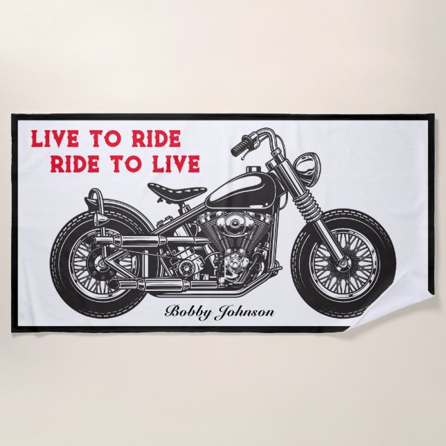 Live To Ride, Ride To Live Motorcycle Biker Beach Towel (Front)