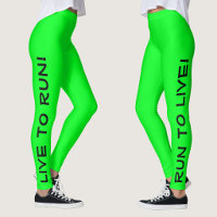 Live to Run! Run to Live! Bright Lime Gree Running