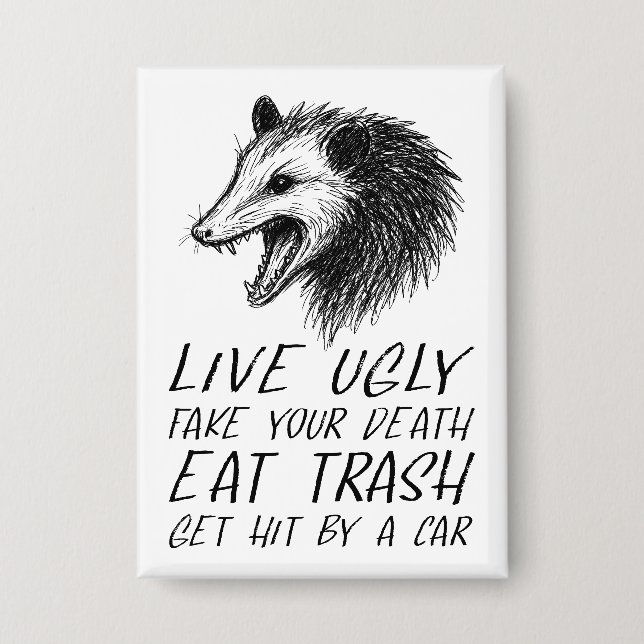Live Ugly Fake Your Death Eat Trash Funny Opossum (Front)