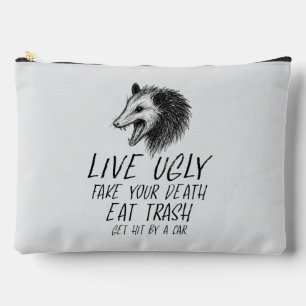 Live Ugly Fake Your Death Eat Trash Funny Opossum Accessory Pouch