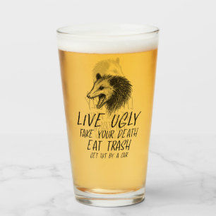 Live Ugly Fake Your Death Eat Trash Funny Opossum Glass