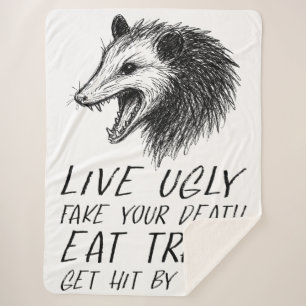 Live Ugly Fake Your Death Eat Trash Funny Opossum Sherpa Blanket