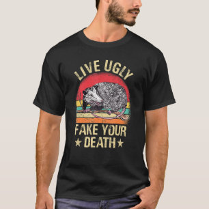 Live Ugly Fake Your Death Retro Vintage Opossum Fu T-Shirt