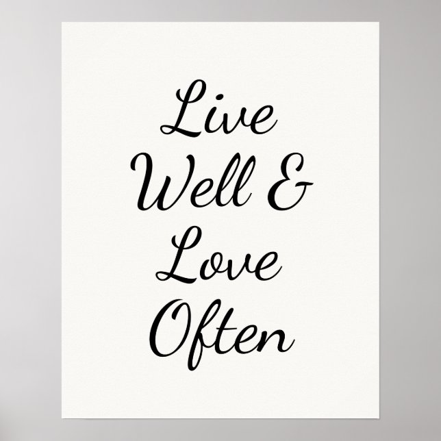 Live Well and Love Often Modern Script Poster (Front)