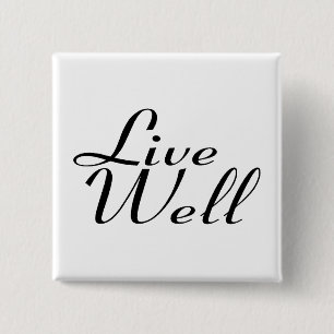 Live Well - Customised 15 Cm Square Badge