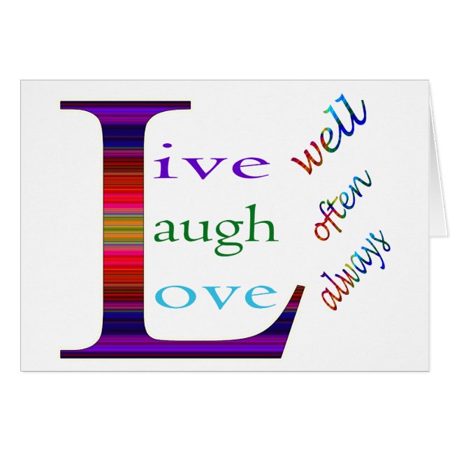 Live Well, Laugh Often, Love Always by STaylor (Front Horizontal)