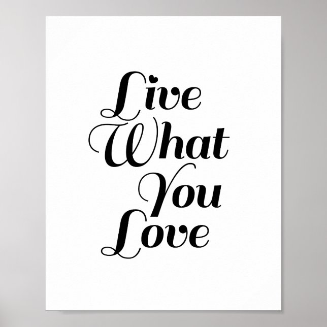 Live What - Motivational Quote Print in White (Front)