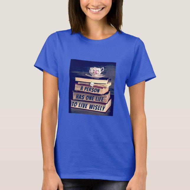 Live Wisely (v2 dark) T-Shirt (Front)